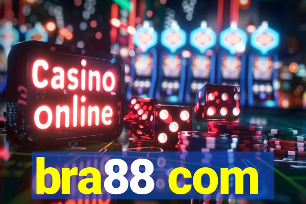 bra88 com